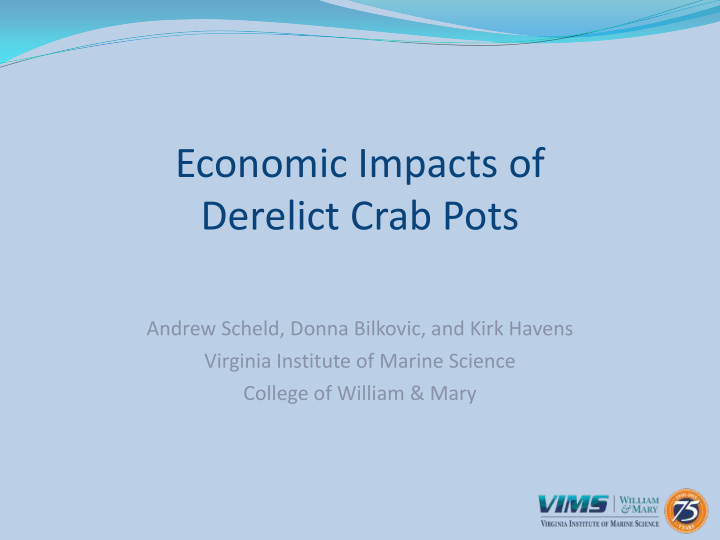 economic impacts of derelict crab pots