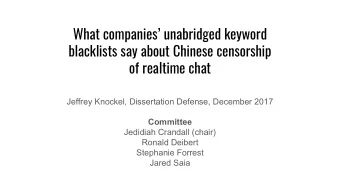 What companies unabridged keyword  blacklists say about Chinese censorship  of realtime chat