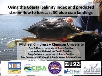Using the Coastal Salinity Index and predicted  streamflow to forecast SC blue crab landings