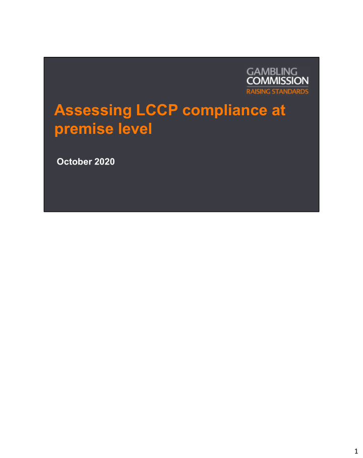 assessing lccp compliance at premise level