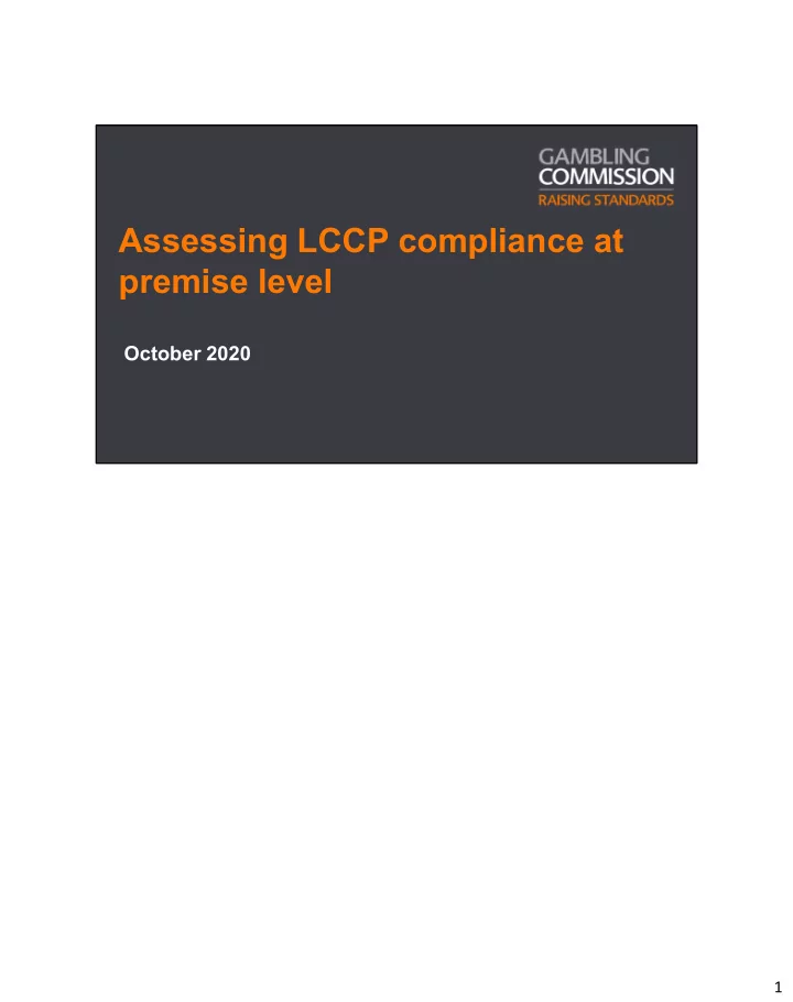 assessing lccp compliance at premise level