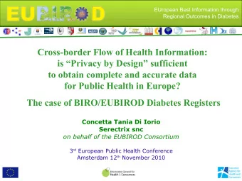 Cross-border Flow of Health Information:  is Privacy by Design sufficient  to obtain complete