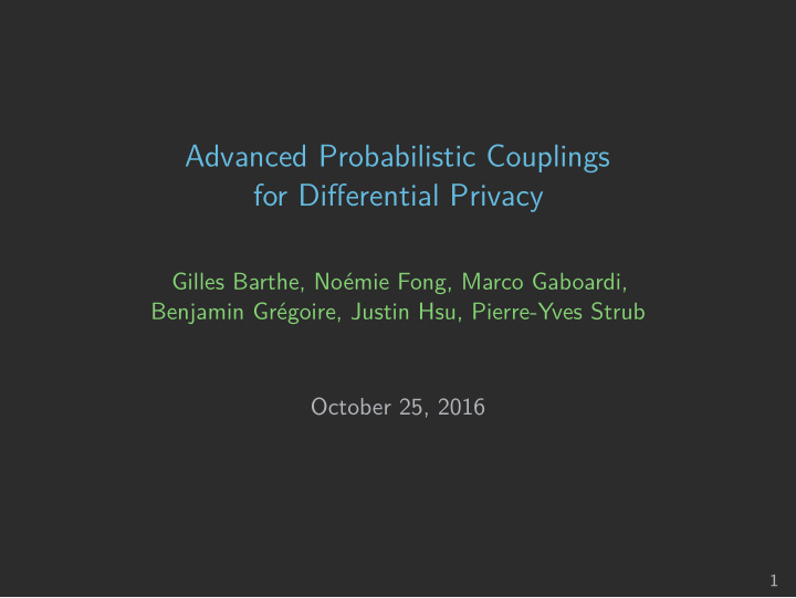 advanced probabilistic couplings for differential privacy