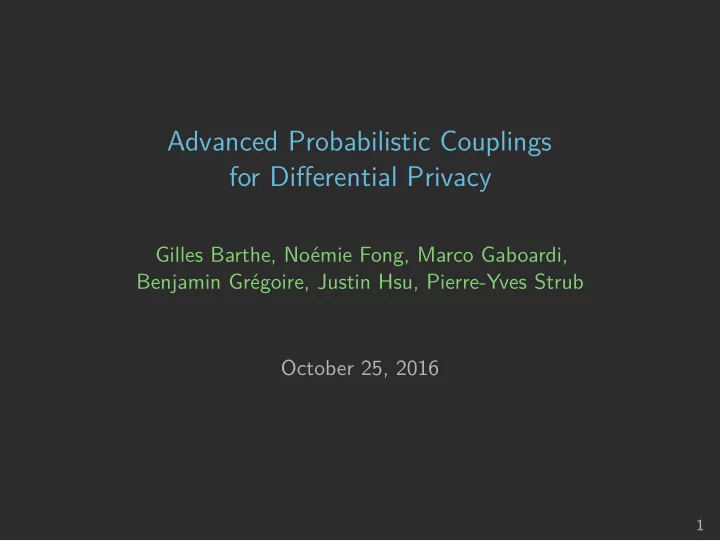advanced probabilistic couplings for differential privacy