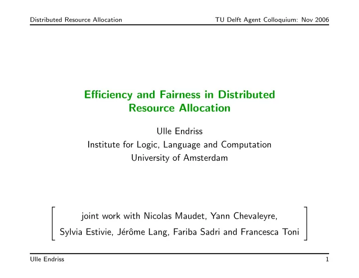 efficiency and fairness in distributed resource allocation