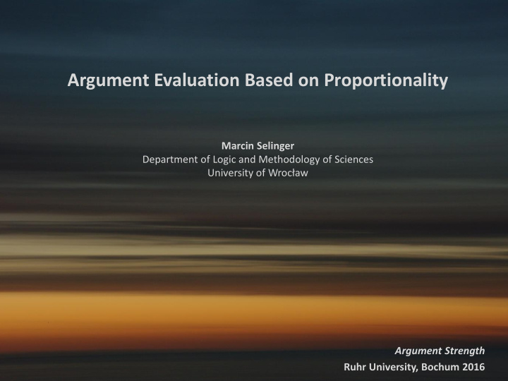 argument evaluation based on proportionality