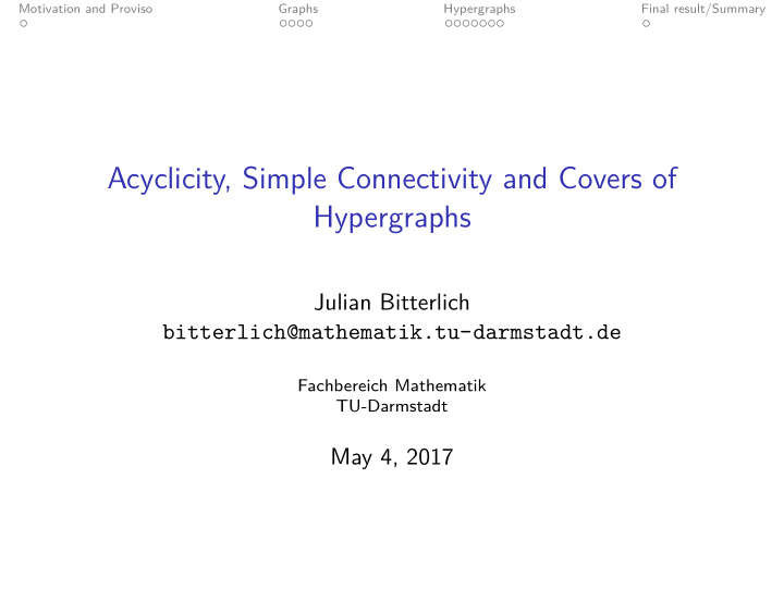 acyclicity simple connectivity and covers of hypergraphs