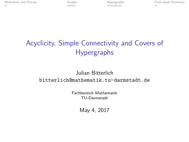 acyclicity simple connectivity and covers of hypergraphs