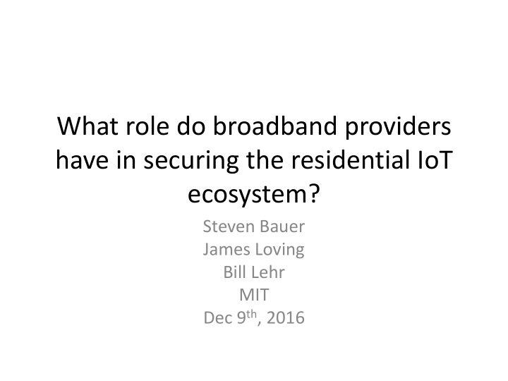 what role do broadband providers have in securing the
