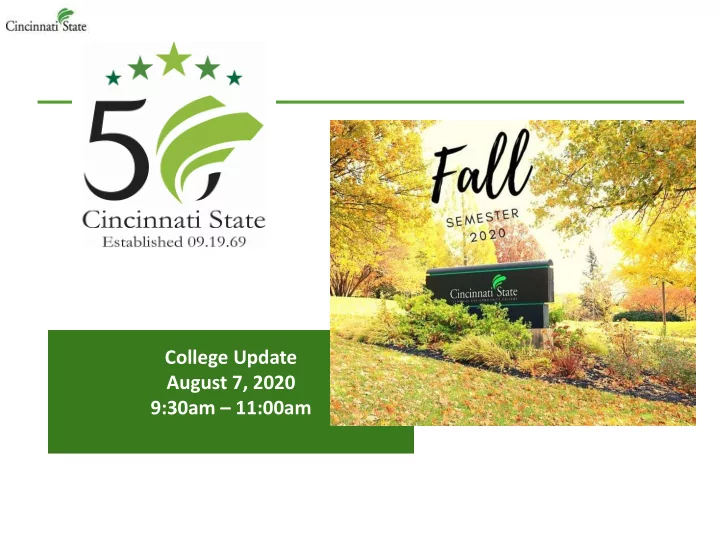 college update august 7 2020 9 30am 11 00am