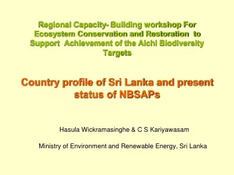 Overview  Location- Indian sub  continent  Land Area - 65 610 km2  Population  20 M  Distinct