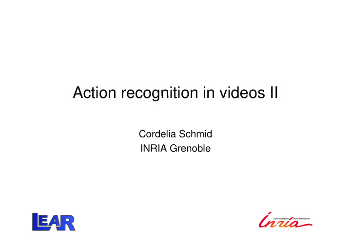 action recognition in videos ii action recognition in