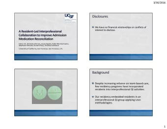 3/30/2016  We have no financial relationships or conflicts of  interest to disclose.  Hana Lim,