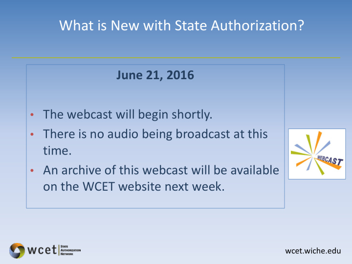 what is new with state authorization