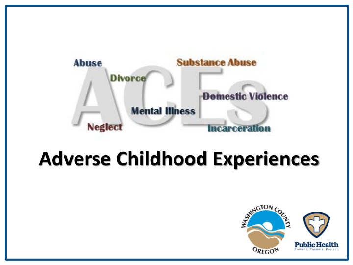adverse childhood experiences what are aces the adverse