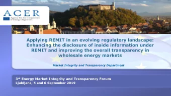 Enhancing the disclosure of inside information under  REMIT and improving the overall transparency