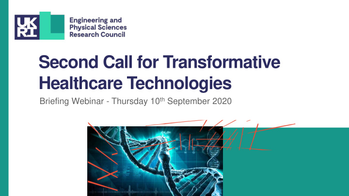 second call for transformative healthcare technologies
