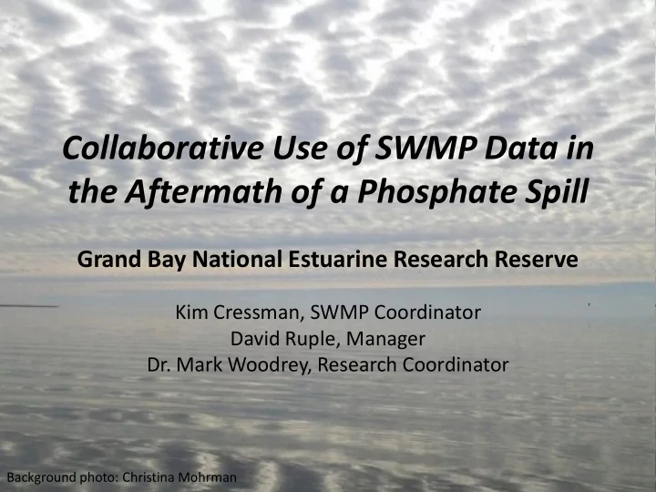 collaborative use of swmp data in the aftermath of a