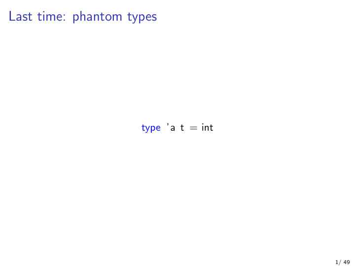 last time phantom types