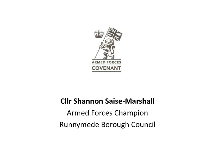 cllr shannon saise marshall armed forces champion