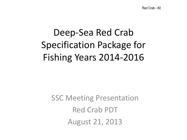 deep sea red crab specification package for fishing years