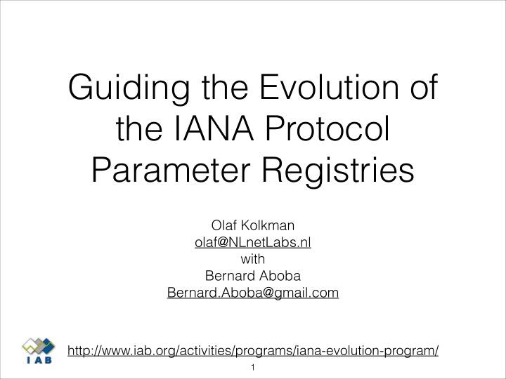 guiding the evolution of the iana protocol parameter