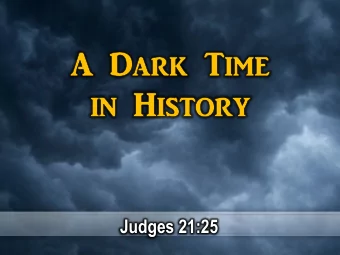 Judges 21:25  A 350 Year Cycle  Relapse  A 350 Year Cycle  Relapse  Retribution  A 350