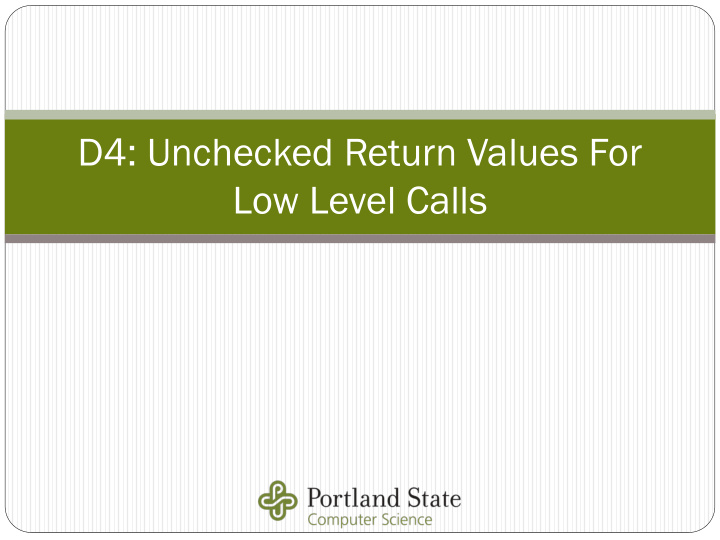 low level calls 4 u 4 unche ncheck cked d return eturn