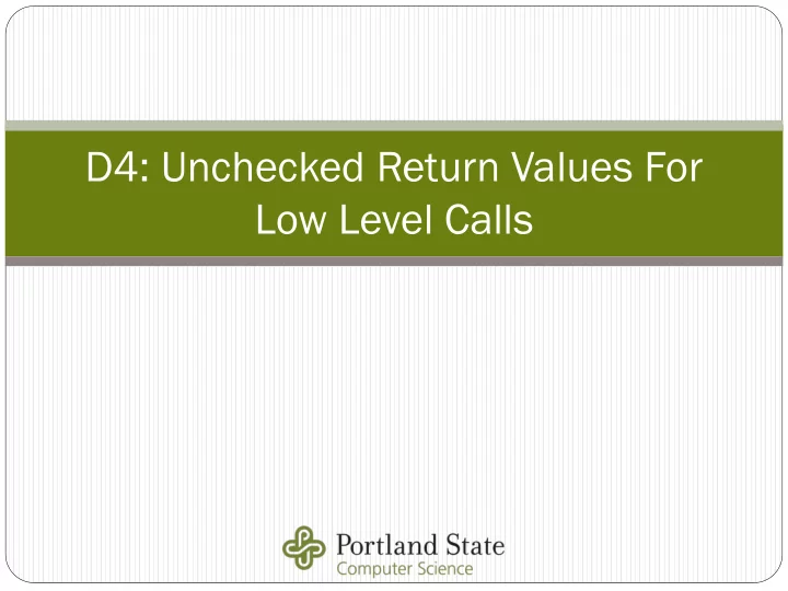 low level calls 4 u 4 unche ncheck cked d return eturn