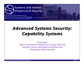 Advanced Systems Security:   Capability Systems  Trent Jaeger  Systems and Internet