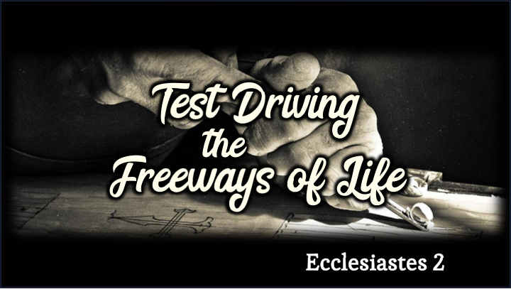 the test driving the freeways of life