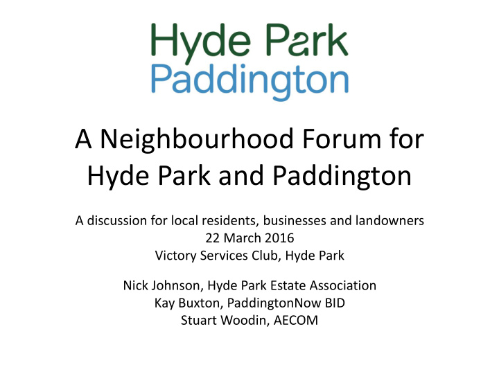 a neighbourhood forum for