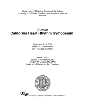 California Heart Rhythm Symposium  September 9-10, 2016  Westin St. Francis Hotel  San Francisco,