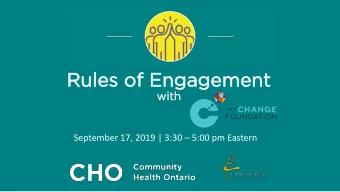 Ru  Rule  les o  s of E  f Eng  ngage  gemen  ment  t  wit  ith September 17, 2019 | 3:30  5:00