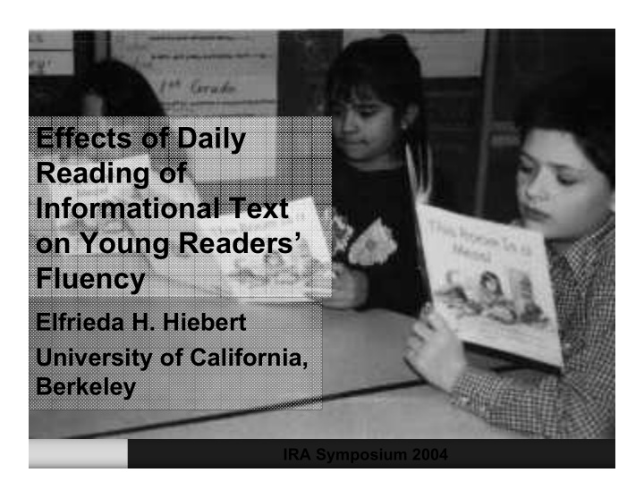 effects of daily reading of informational text on young