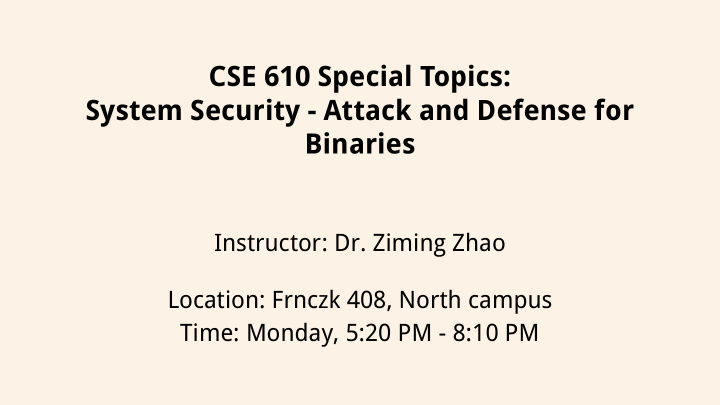 cse 610 special topics system security attack and defense