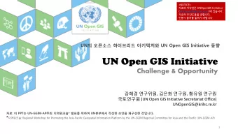 UN Open GIS Initiative  Challenge &amp; Opportunity   ,   ,