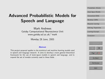 Advanced Probabilistic Models for  Generalized SSMs  Speech and Language  Nonlinear SSMs  Bayesian