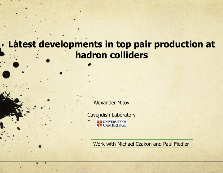 latest developments in top pair production at