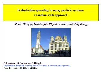 Peter Hnggi, Institut fr Physik, Universitt Augsburg V. Zaburdaev, S. Denisov and P. Hnggi