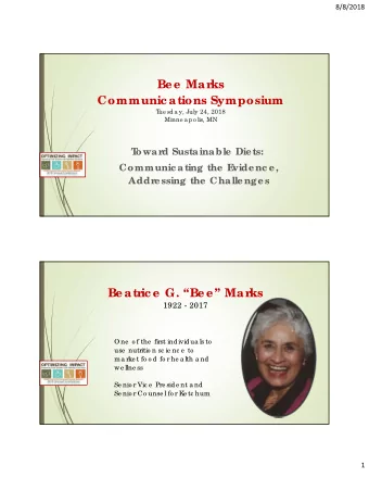 Bee Mar  ks  Communic ations Symposium  T  ue sd a y, July 24, 2018  Minne a p o lis, MN  T  owar