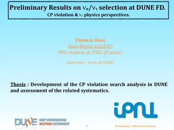Preliminary Results on n e / n t selection at DUNE FD. CP violation &amp; n t physics perspectives.