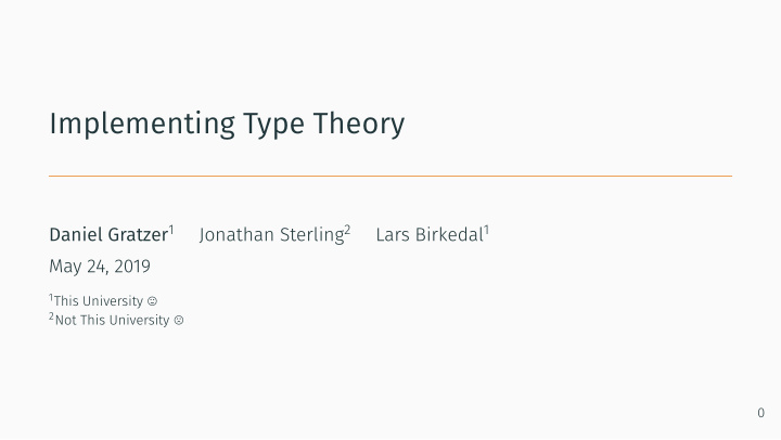 implementing type theory