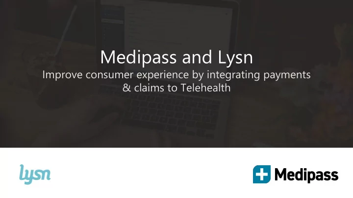 medipass and lysn