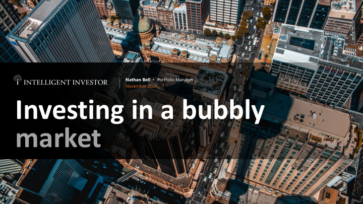 investing in a bubbly market important information