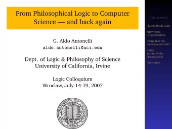 From Philosophical Logic to Computer  Science  Aldo Antonelli  Science  and back again