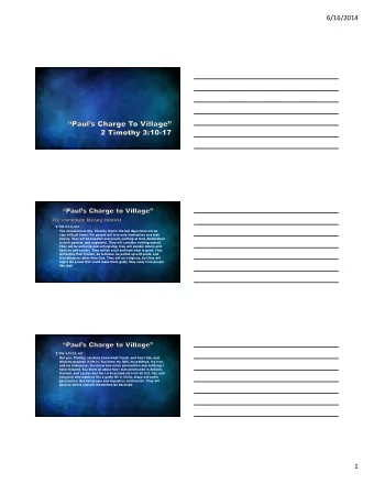 6/16/2014 2 Tim 3:1-5, NLT  You should know this, Timothy, that in the last days there will be