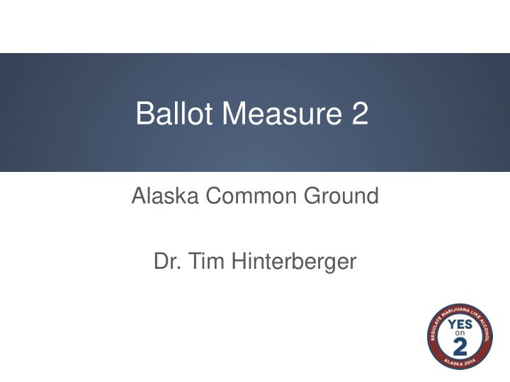 ballot measure 2