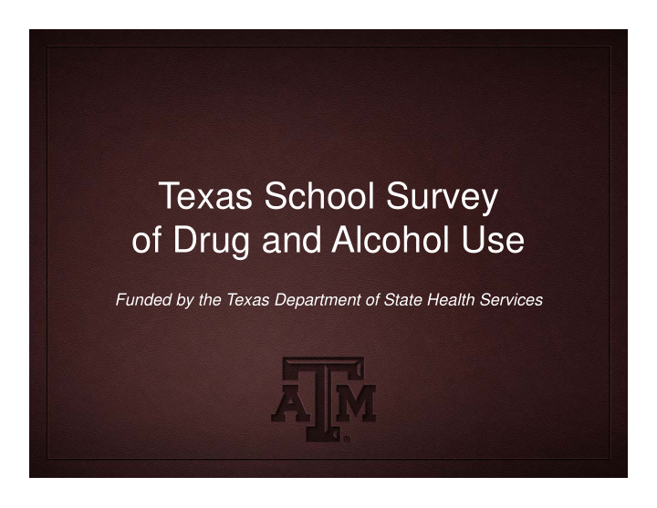 texas school survey of drug and alcohol use