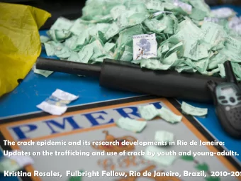 Kristina Rosales,  Fulbright Fellow, Rio de Janeiro, Brazil,  2010-2011  Presentation Content:  The